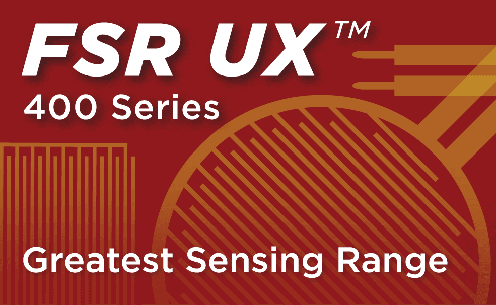 FSR UX 400 Series force sensors, greatest sensing range